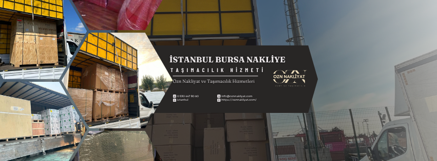 İstanbul Bursa nakliye hizmetlerinde profesyonel şehirler arası taşımacılık