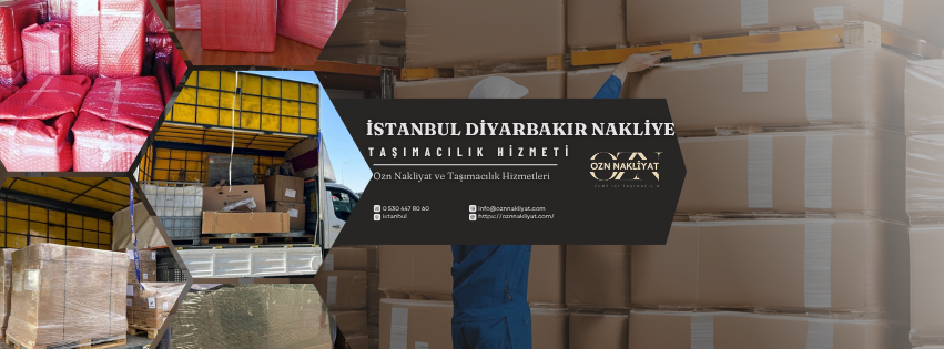 İstanbul Diyarbakır nakliye hizmetlerinde profesyonel şehirler arası taşımacılık
