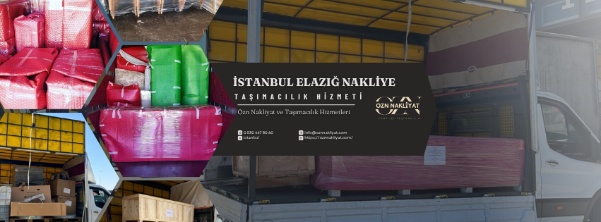 İstanbul Elazığ nakliye hizmetlerinde profesyonel şehirler arası taşımacılık