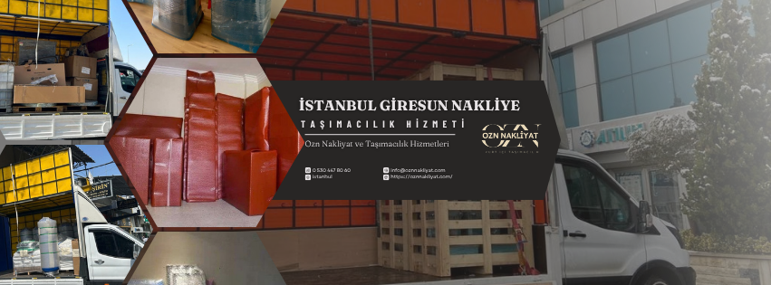 İstanbul Giresun nakliye hizmetlerinde profesyonel şehirler arası taşımacılık