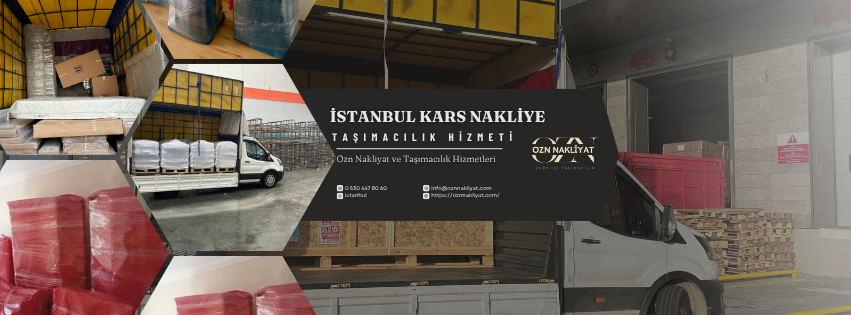 İstanbul Kars nakliye hizmetlerinde profesyonel şehirler arası taşımacılık